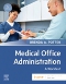 Medical Office Administration: A Worktext - Elsevier E-Book on VitalSource, 6th Edition