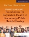 Stanhope & Lancaster's Foundations for Population Health in Community/Public Health Nursing - Elsevier E-Book on VitalSource, 7th Edition
