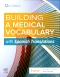 Medical Terminology Online for Building a Medical Vocabulary, 12th Edition