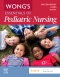 Evolve Resources for Wong's Essentials of Pediatric Nursing, 12th Edition