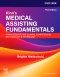 Study Guide for Kinn's Medical Assisting Fundamentals: Administrative and Clinical Competencies with Anatomy & Physiology, 3rd Edition