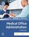 Evolve Resources for Medical Office Administration: A Worktext, 6th Edition