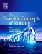 The Essential Concepts of Nursing - Elsevier eBook on VitalSource, 1st Edition