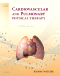 Cardiovascular and Pulmonary Physical Therapy, 2nd Edition