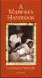 A Midwife's Handbook, 1st Edition