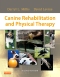 Canine Rehabilitation and Physical Therapy, 2nd Edition