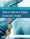 Evolve Exam Review for Elsevier's Medical Laboratory Science Examination Review, 1st Edition