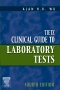 Tietz Clinical Guide to Laboratory Tests - Elsevier eBook on VitalSource, 4th Edition