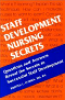 Staff Development Nursing Secrets, 1st Edition